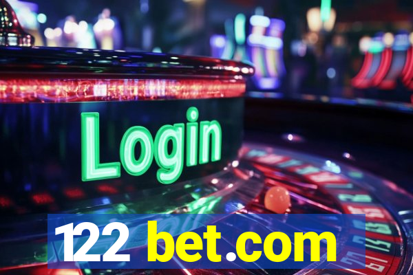 122 bet.com